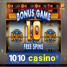 1010 casino